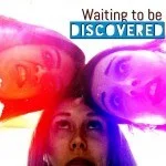 Waiting to be Discovered