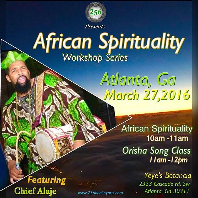 256 Healing Arts Presents African Spirituality Workshop Series