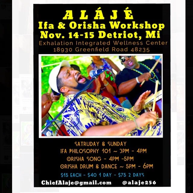 Alaje Ifa & orisha Workshop Detroit, Mi