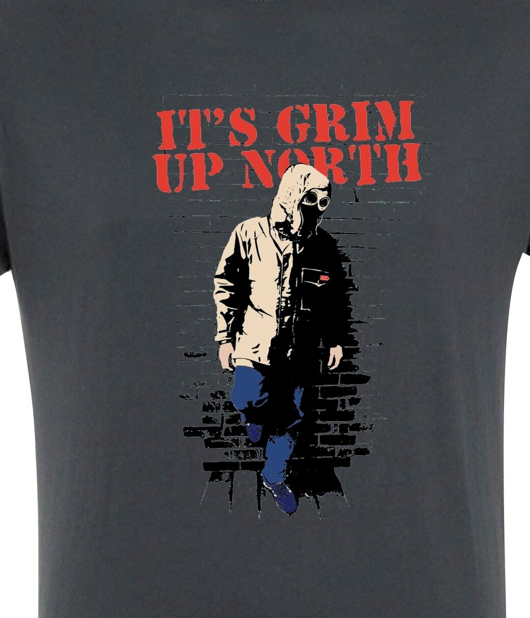 It's Grim Up North II' Organic T-Shirt 