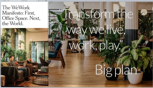 Creators of WeWork started off with a world-changing idea; not in the office-leasing business.