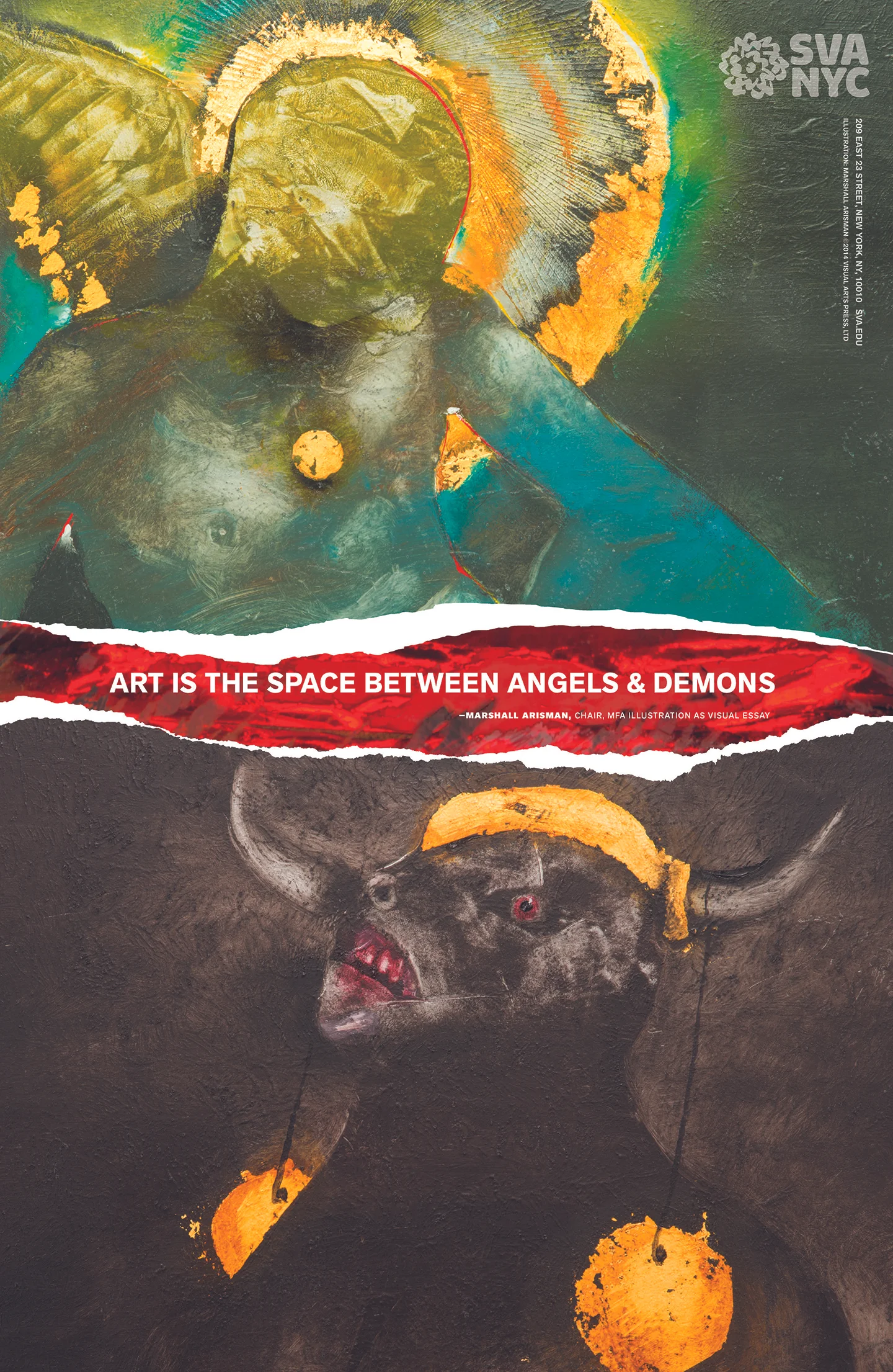 I was asked by the great illustrator/artist Marshall Arisman to design these 3 SVA subway posters using his slogan and powerful artwork.