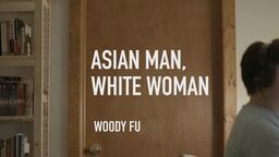 Woody Fu - Asian Man White Woman POSTER Woody Fu_preview.jpeg