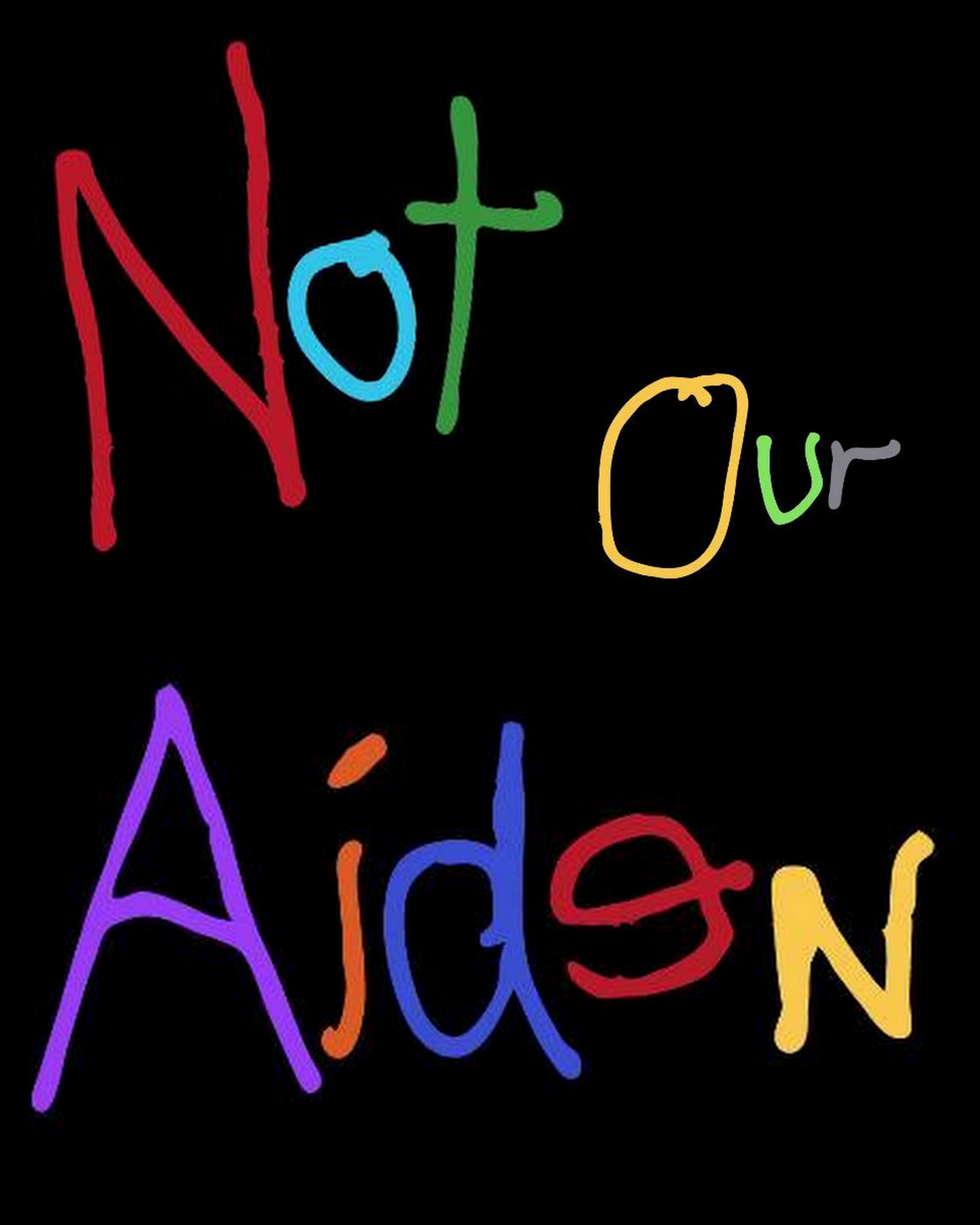 Not Our Aiden