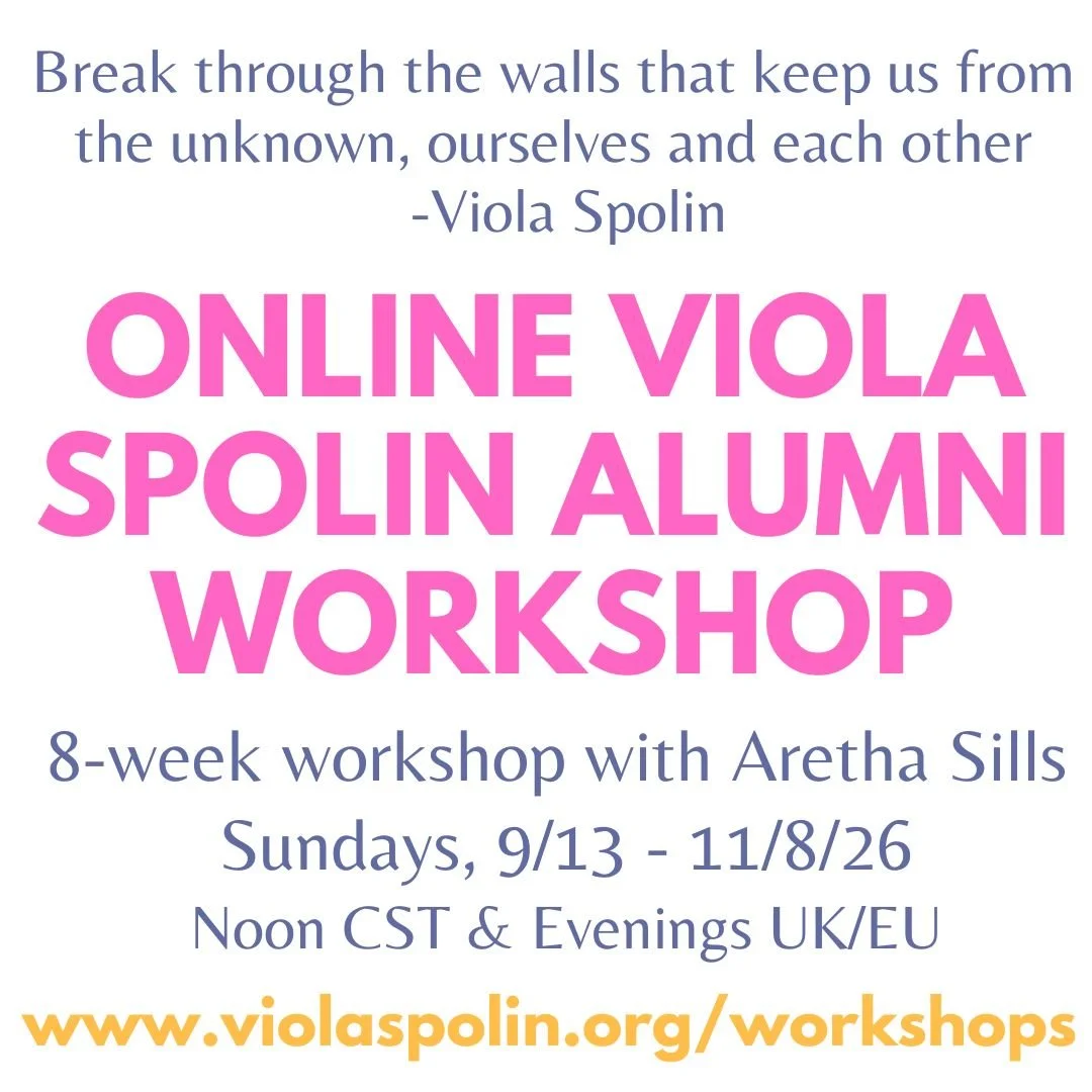 ONLINE SPOLIN ALUMNI WORKSHOP (FOLLOW UP TO INTRO), SUNDAYS SEPT 13 - NOV 11, 2026, 12PM CST/ EVENINGS EU & UK