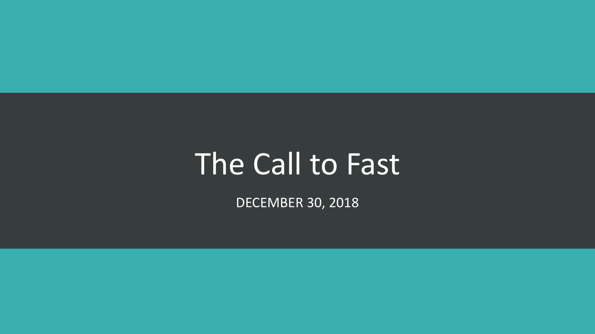 The Call to Fast