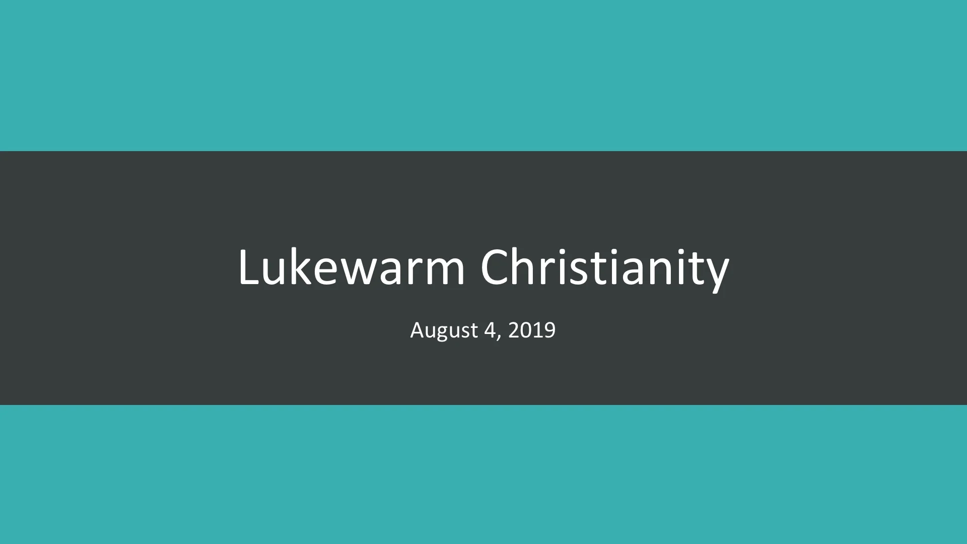Lukewarm Christianity
