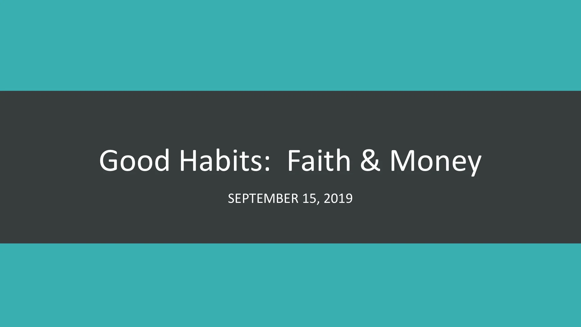 Good Habits: Faith &amp; Money