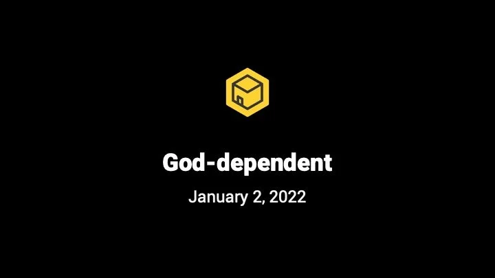 GOD-DEPENDENT
