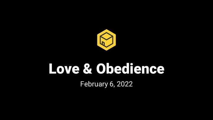 Love &amp; Obedience