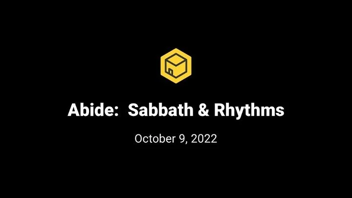 Abide: Sabbath &amp; Rhythms