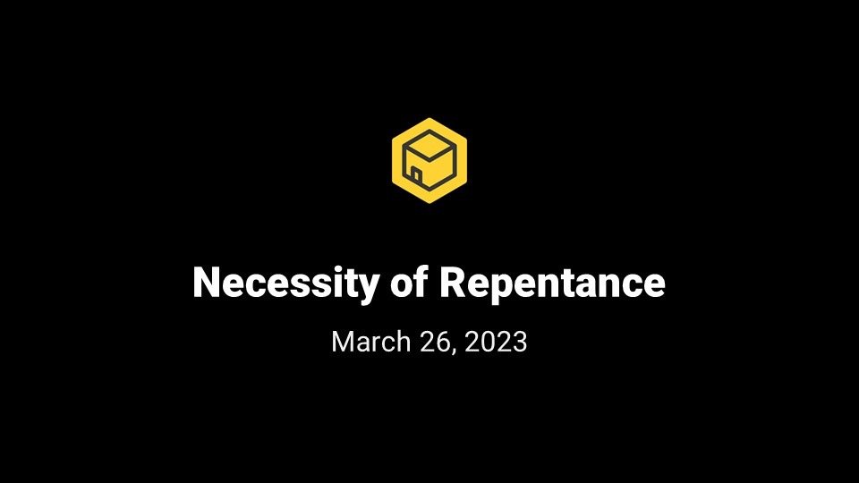 Necessity of Repentance