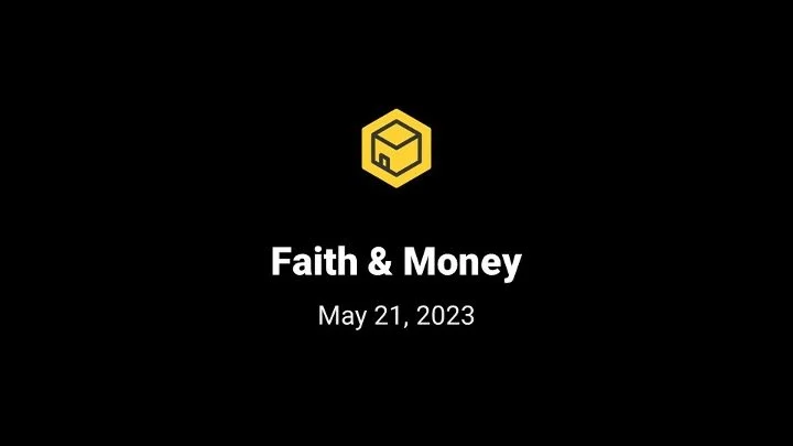 Faith &amp; Money