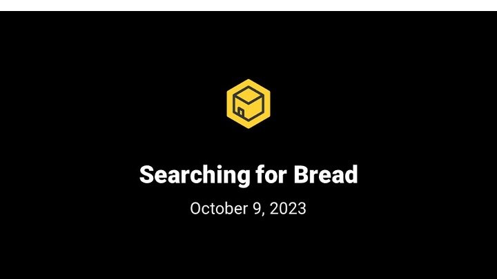 Searching For Bread