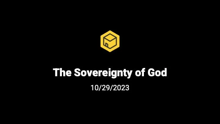 The Sovereignty of God