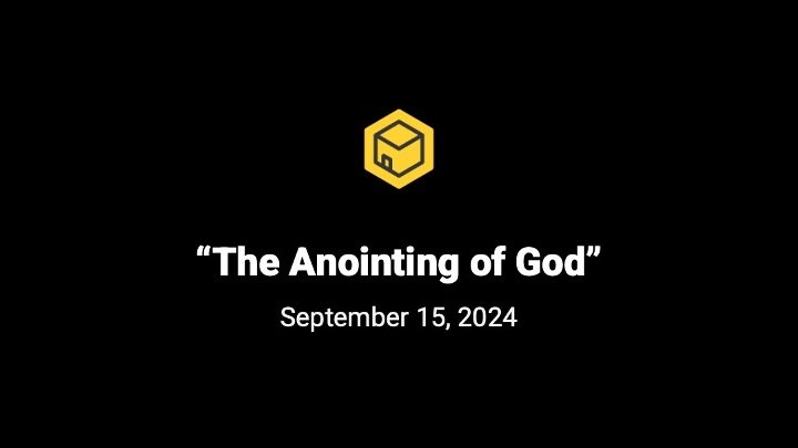 The Anointing of God