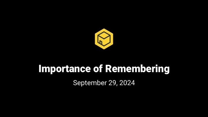 Importance of Remembering