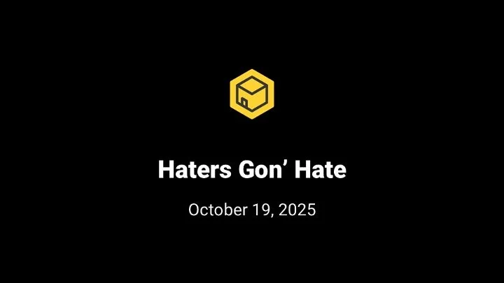 Haters Gon' Hate