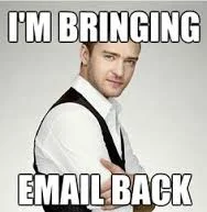 Yes, emails still work