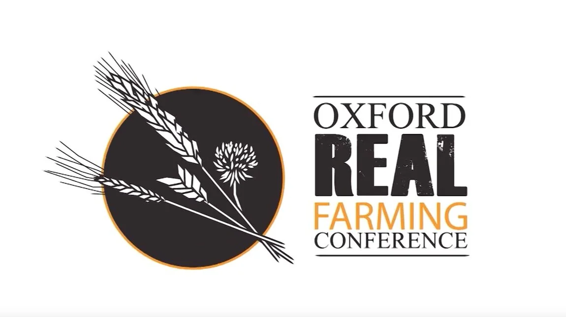 Oxford Real Farming Conference 2020 and massive agriculture policy reform