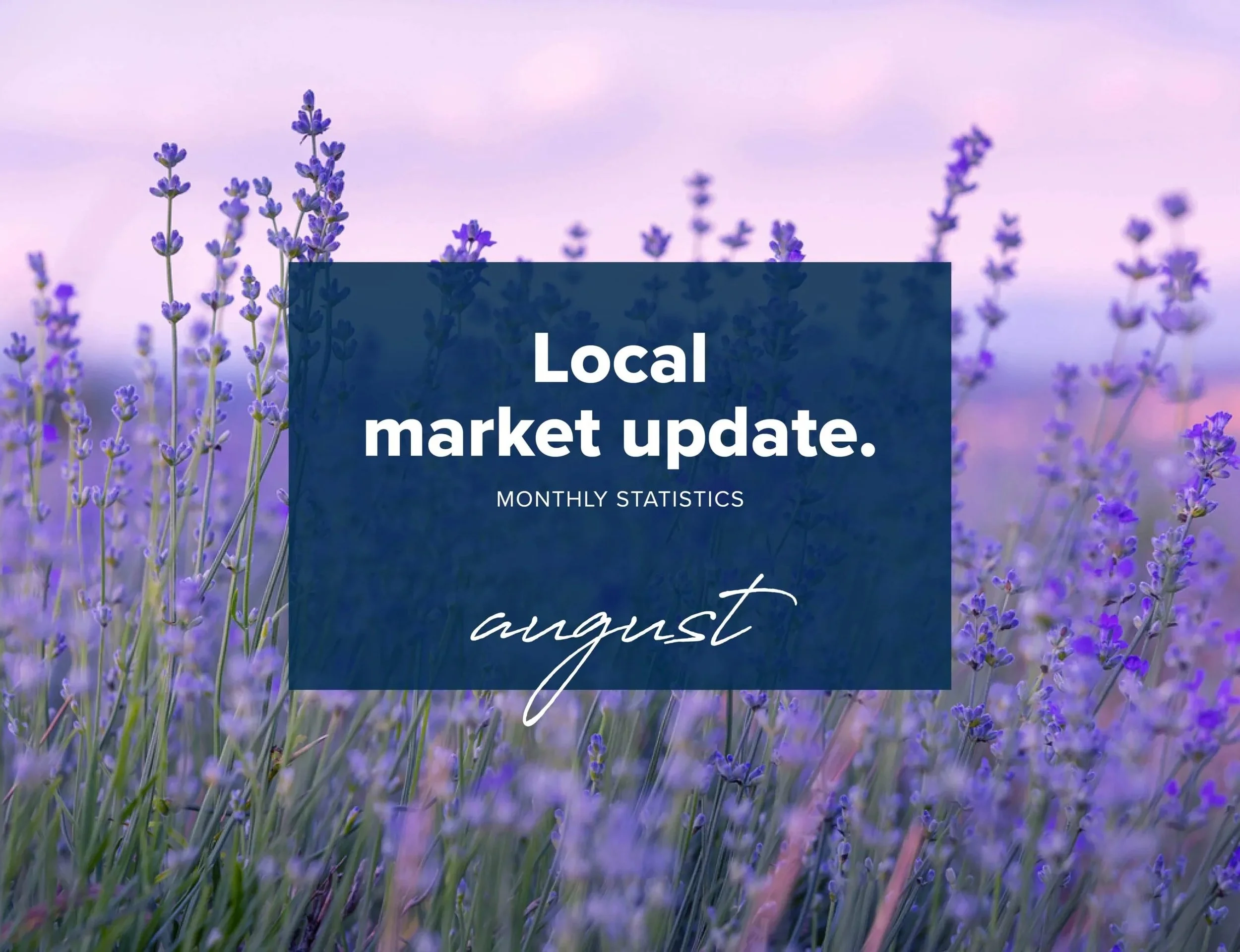 Local Market Update – August 2024