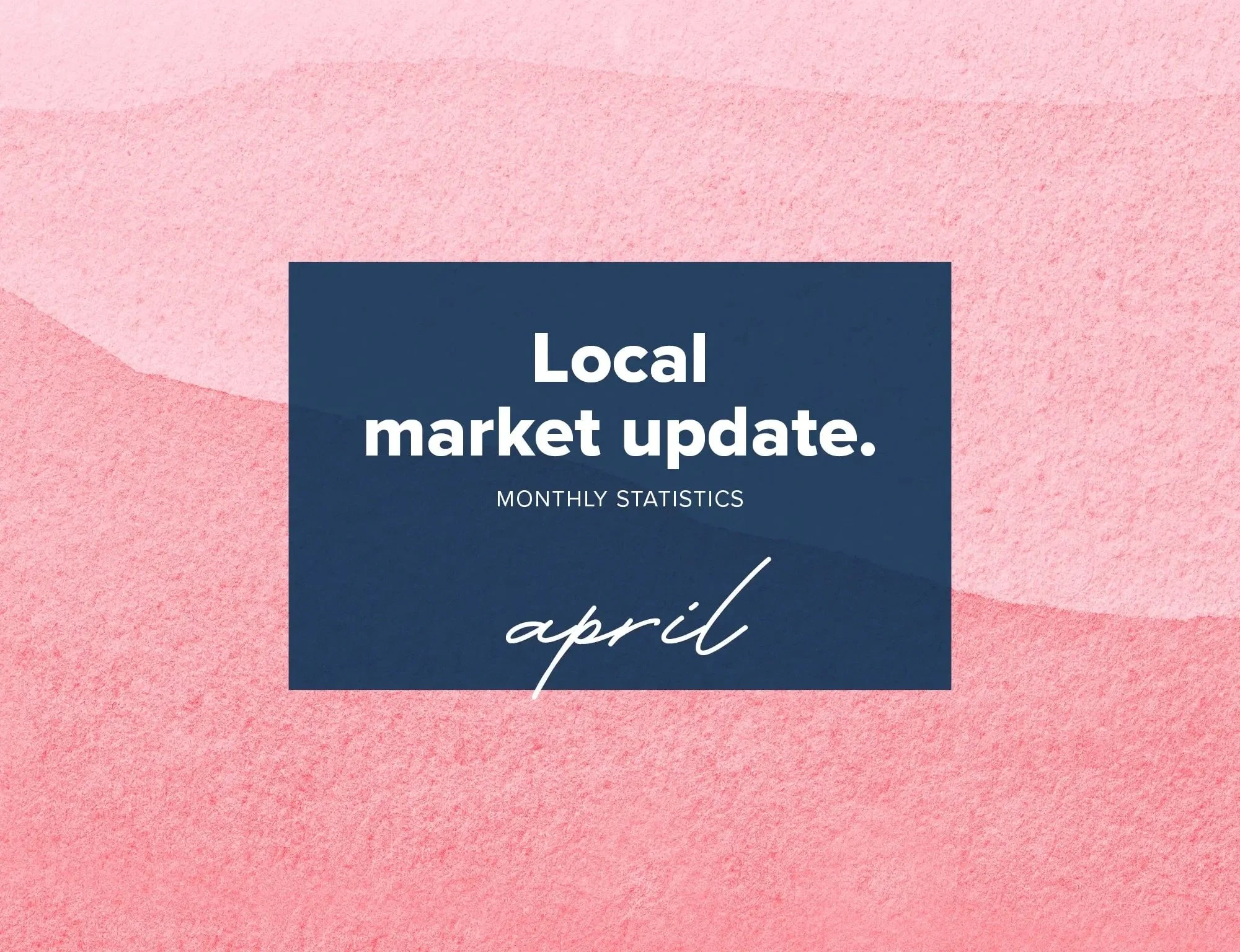 Local Market Update – April 2025