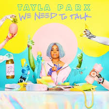 Tayla Parx-We Need To Talk Album.jpeg