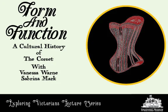 POSTPONED - Form and Function: A Cultural History of the Corset