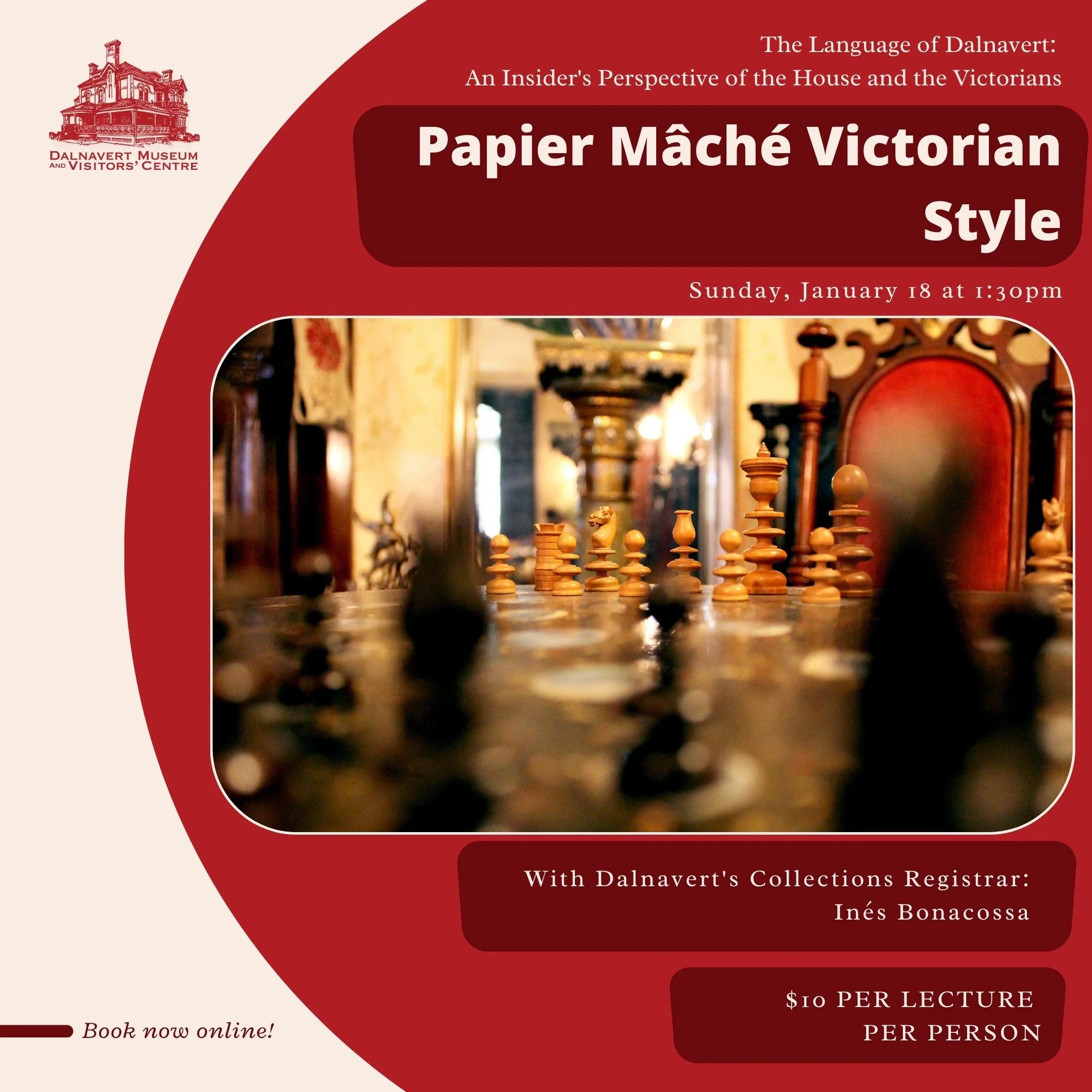 Papier Mâché Victorian Style (The Language of Dalnavert)