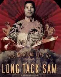 The Magical Life of Long Tack Sam (National Canadian Film Day)