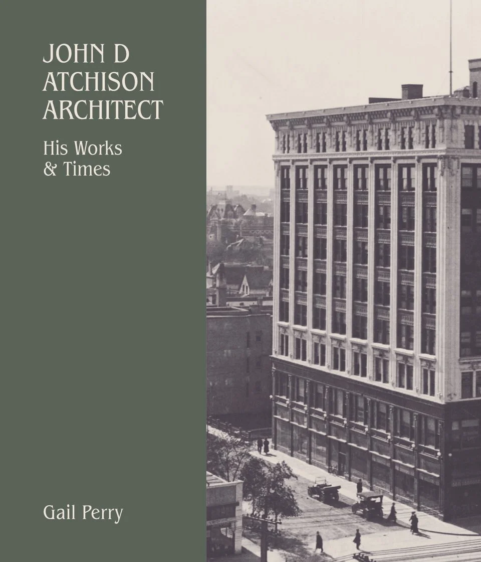 John D Atchison Architect - an illustrated talk with author Gail Perry