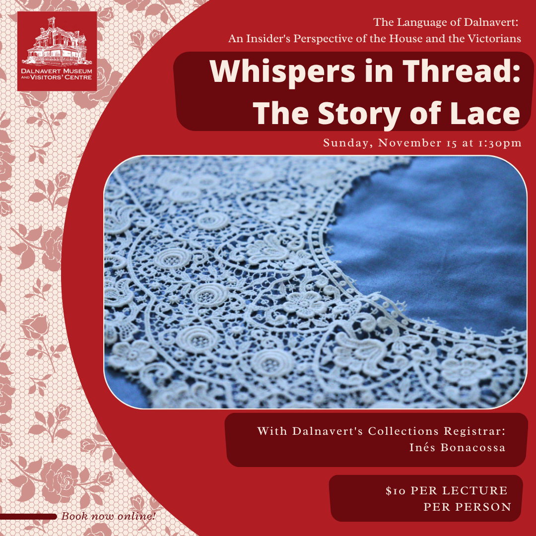 Whispers in Thread: The Story of Lace (The Language of Dalnavert)