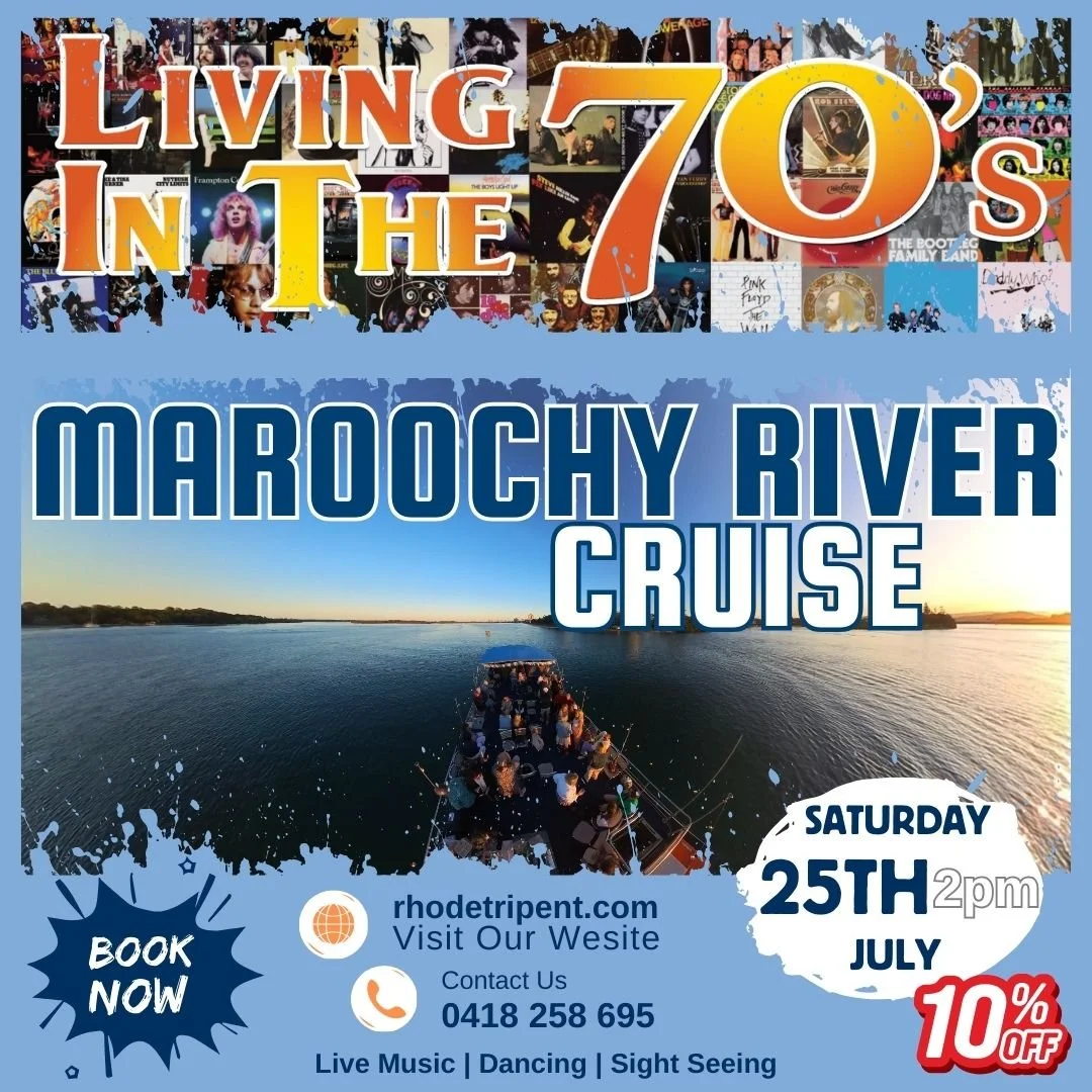 Living In The 70s Maroochy Cruise - SAT 25th JULY 2026
