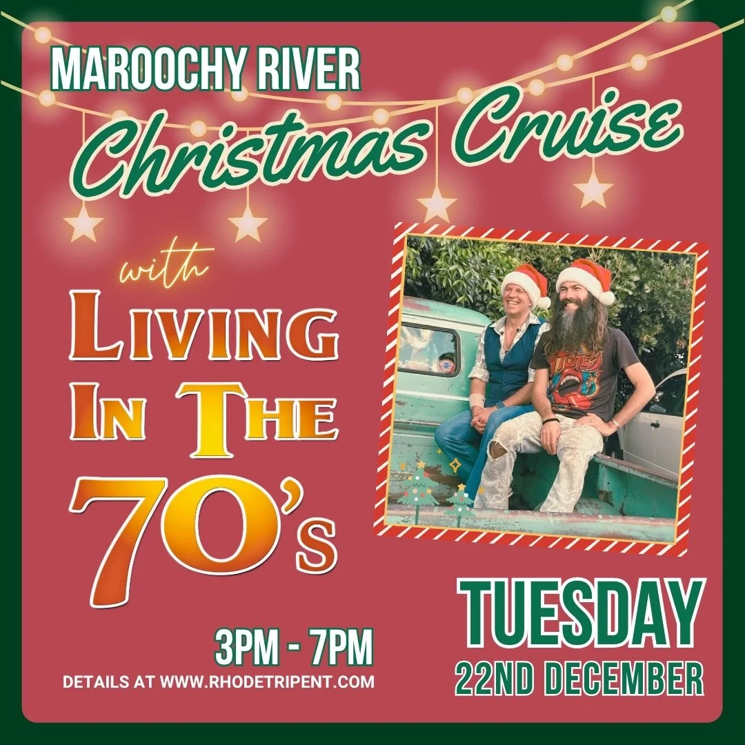 Living In The 70s Maroochy Xmas Cruise - TUE 22nd DEC 2026