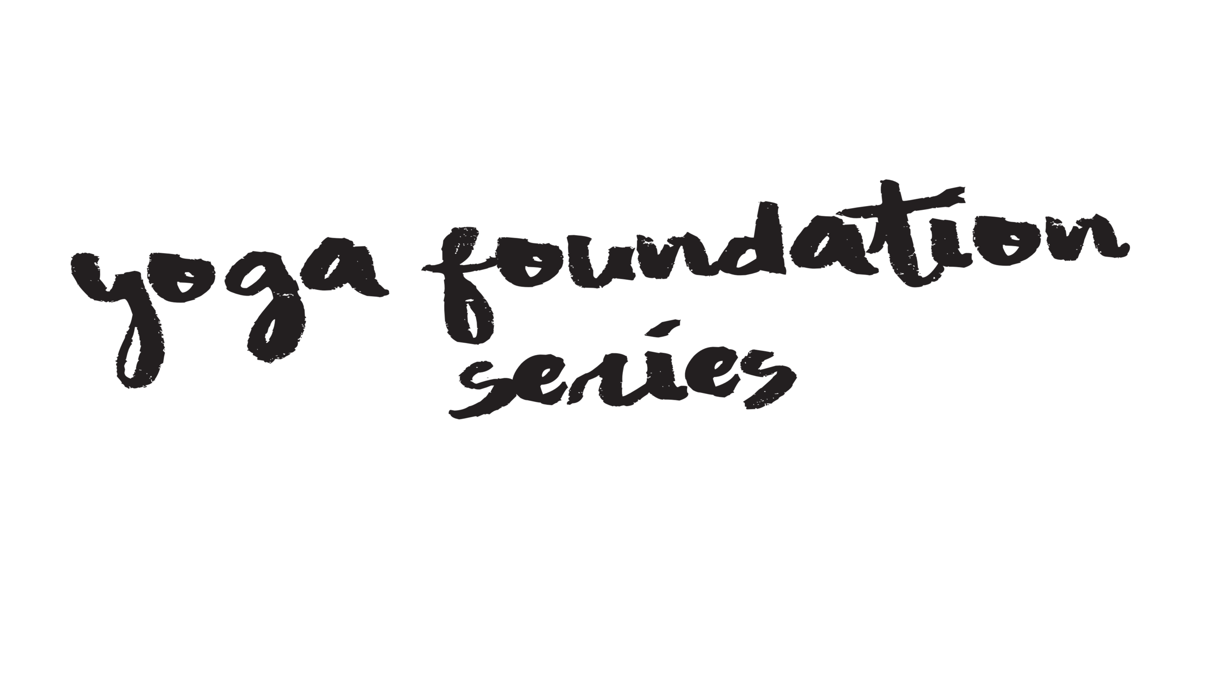 yoga foundation series