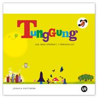 Tunggung (förskolepedagogik) Redaktör: Jessica Gottberg Tunggung är ett Bolibompa-program skapat av Mikaela Périer på UR. Pedagogiken går ut på att uppmuntra förskolebarn att leka med språket. Här finns de tio låttexterna från säsong 1. Ett komplement till skivan Tunggung .
