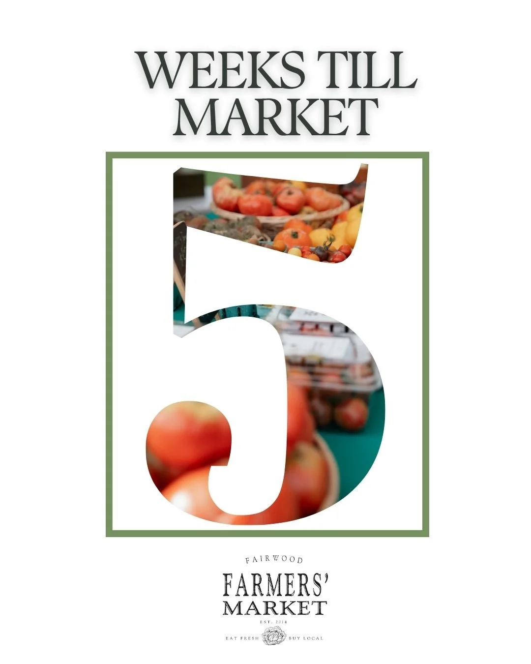 5 Weeks till Market