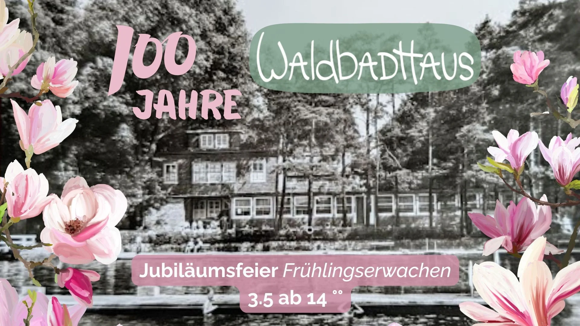 100 Jahre Feier - Frühlingserwachen