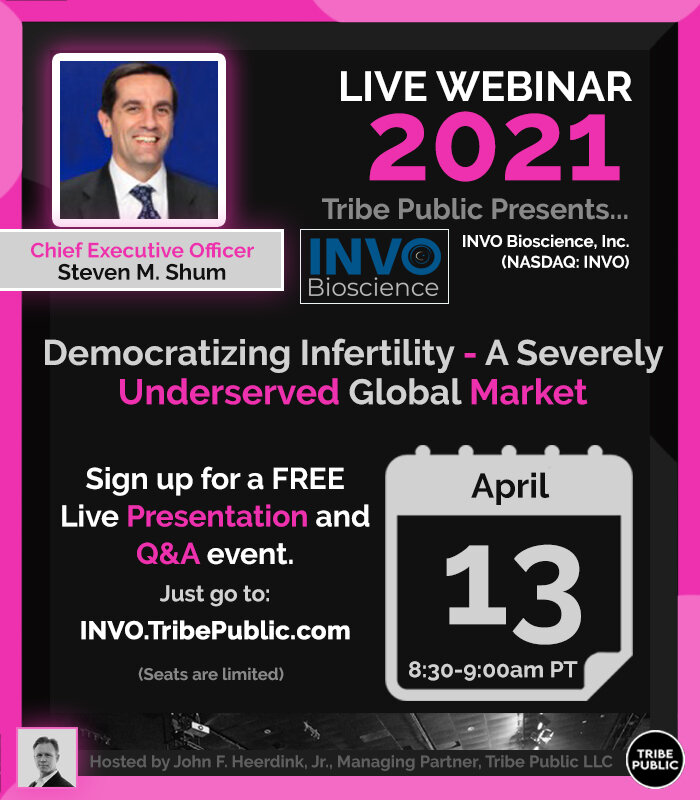 Tribe Public Webinar Presentation and Q&A Event - INVO Bioscience (NASDAQ: INVO) Management Presentation & Q&A Session "Democratizing Infertility - A Severely Underserved Global Market"