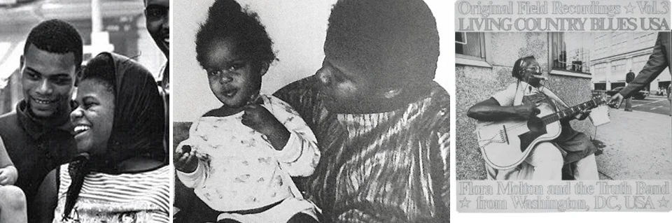 Freedom Singers, Cordell and Bernice Reagon; Baby Toshi and Mom Bernice; the legendary Flora Molton