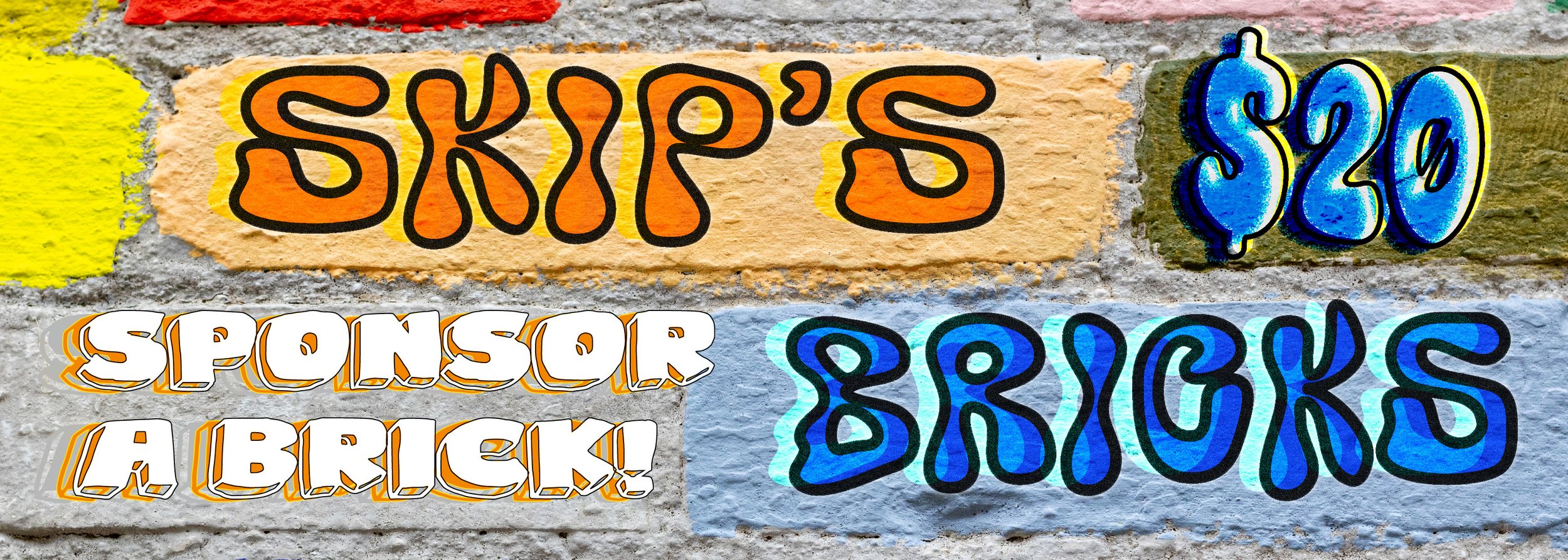 Skip's Bricks SPONSOR A BRICK $20 BANNER-07.jpg