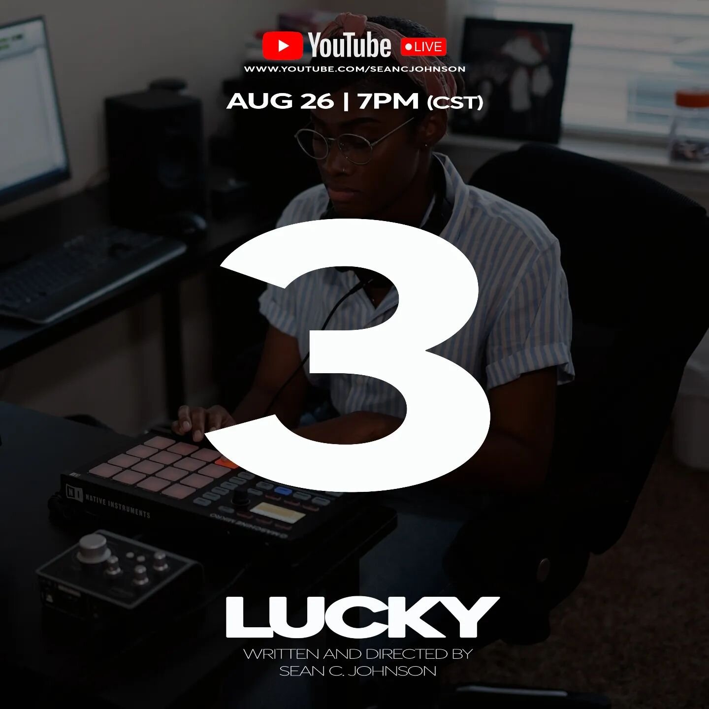 3 MORE DAYS!! 8.26 | 7pm #LuckyShortFilm
