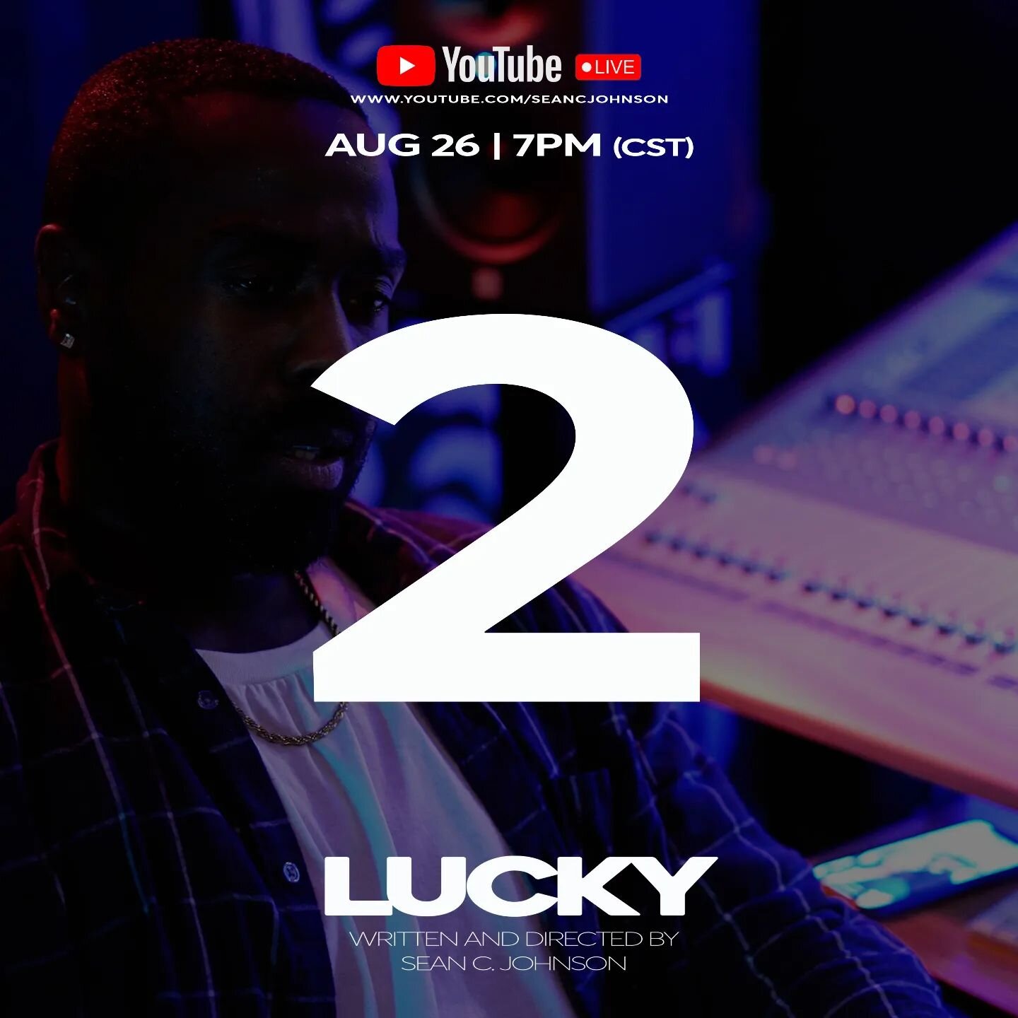 2 MORE DAYS!! 8.26 | 7pm #LuckyShortFilm