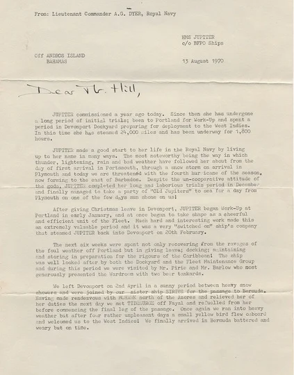 The attached copies are of items donated by Eddie Hill whose father was on the Battleship Jupiter, as an 'old Jupiter' the Ship's Sec. sent Newsletters to keep them up to date with the 'current' Jupiter F60.A letter of thanks was sent by the Secretary on behalf of the Association for this historic donation.