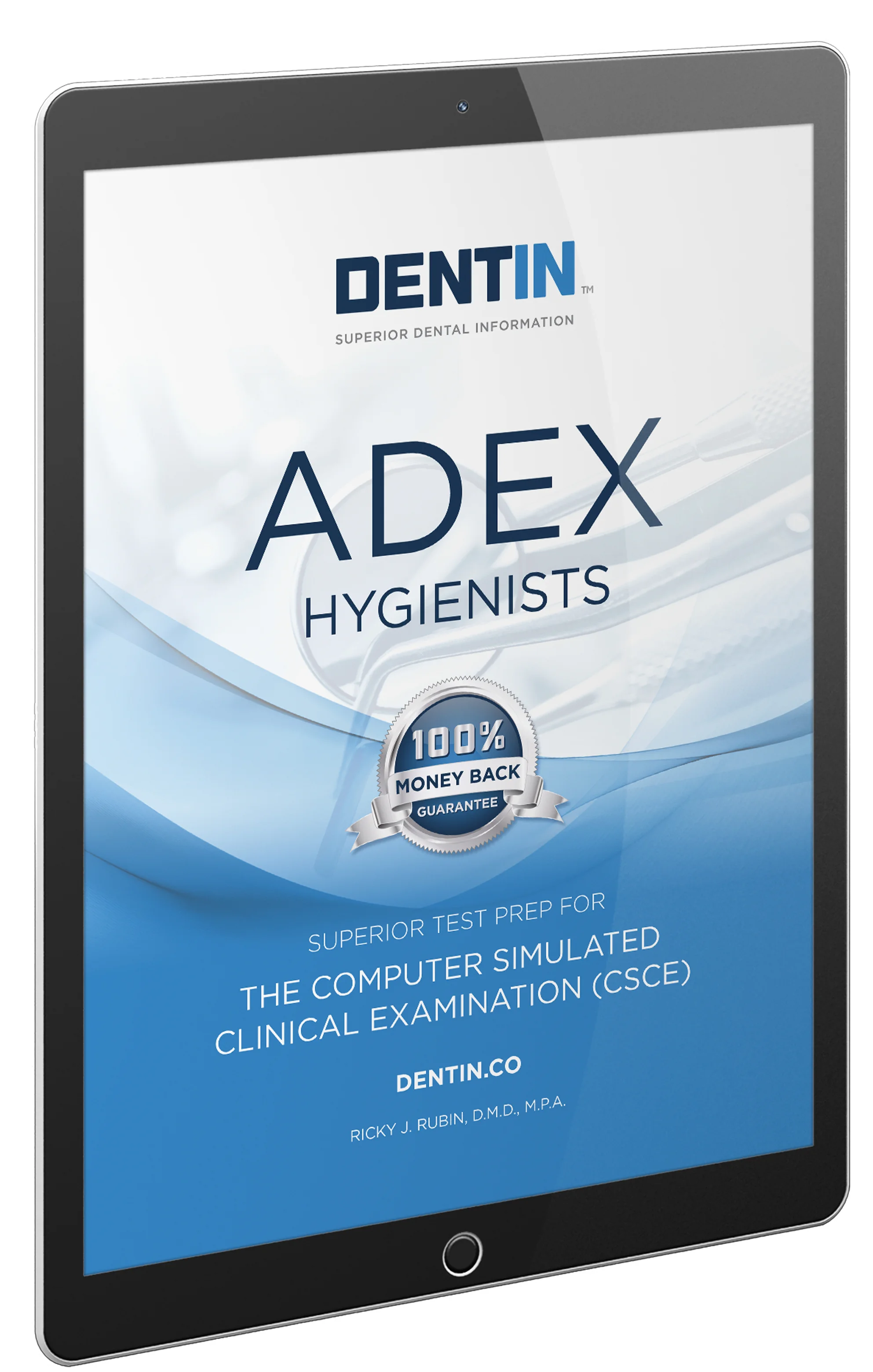 ADEX Hygienists (Ebook) — Dentin The Leader in Dental Exam Preparation