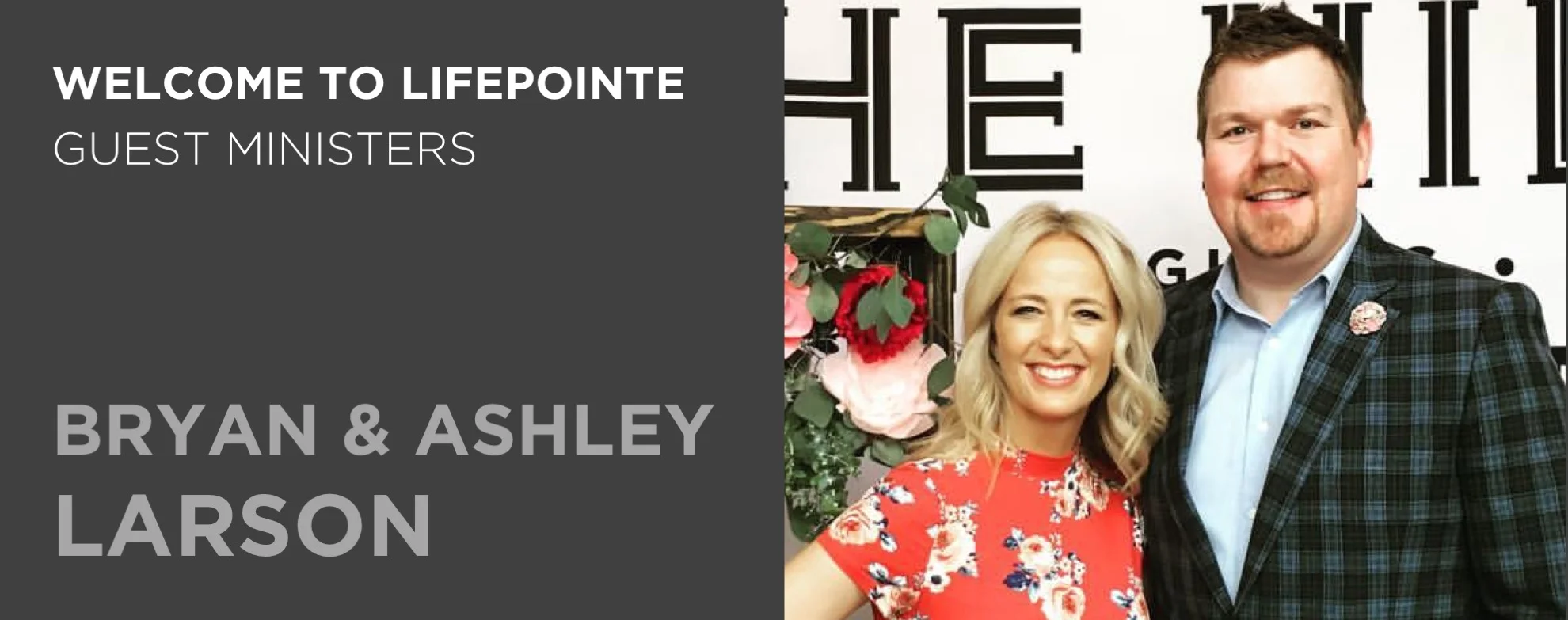 BRYAN LARSON - GUEST MINISTER