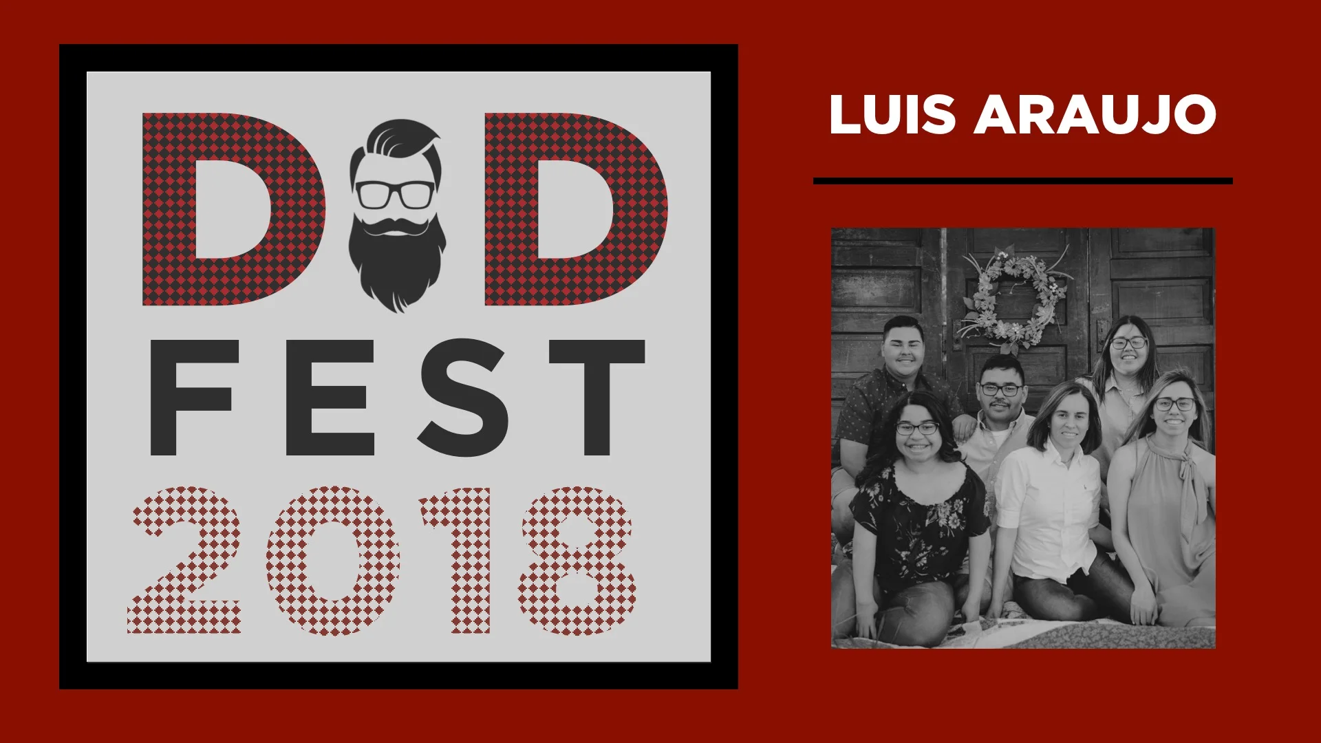 DADFEST 2018 - LUIS ARAUJO