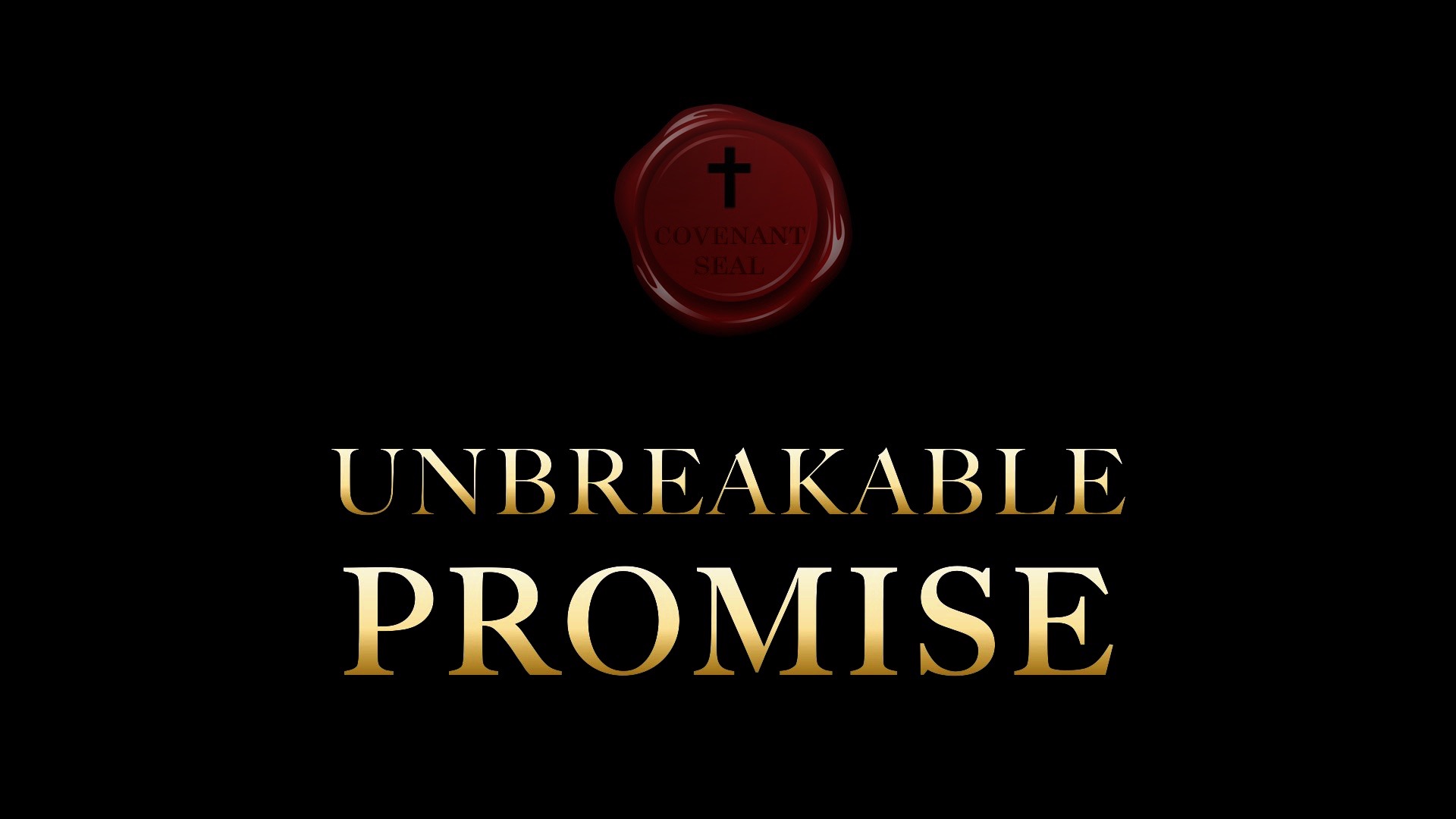 UNBREAKABLE PROMISE - PART 2 - WHAT IS THE OLD COVENANT?