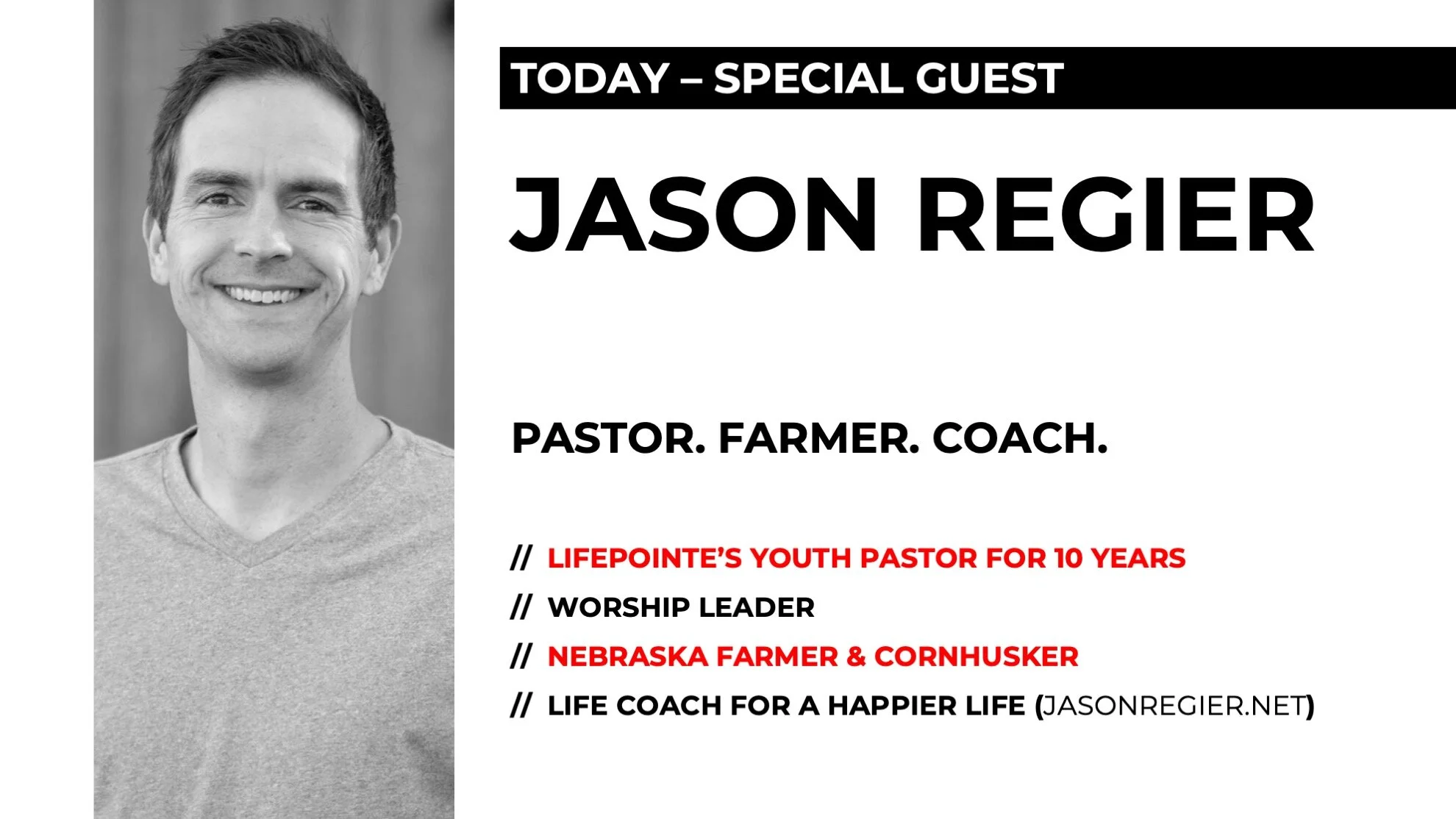 SPECIAL GUEST:  JASON REGIER