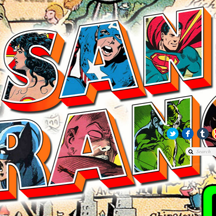 San Francisco Comic Con September 2-4 San Francisco Marriott Marquis San Francisco, CA Booth #: TBA